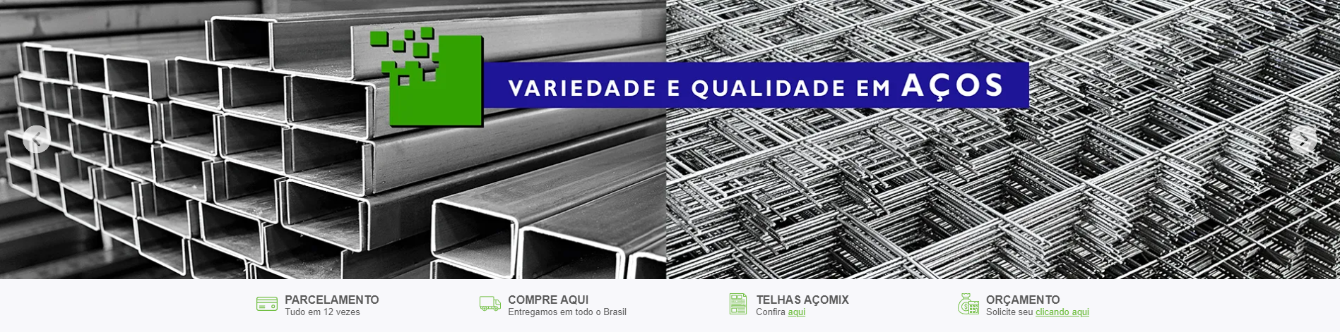 Variedade e qualidade em Aços
